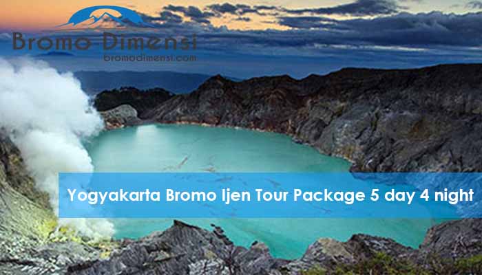 Yogyakarta Bromo Ijen Tour Package 5 day 4 night